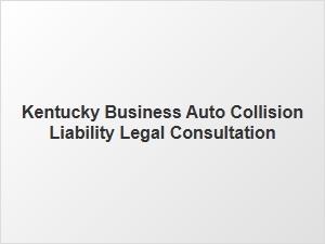 Kentucky Fleet Accident Liability Consultation